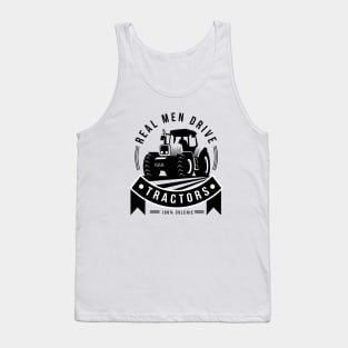 Real Men Drive Tractors Tank Top